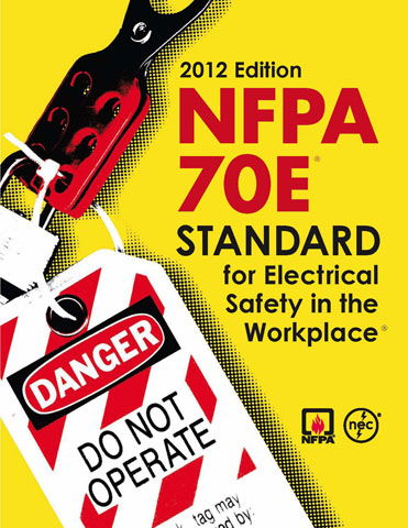 Figure 1. - 2012 NFPA 70E Standard, which updates safety requirements for the workplace